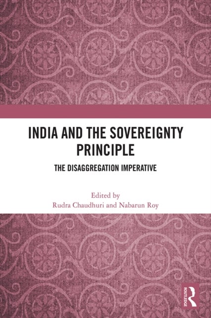 India and the Sovereignty Principle - The Disaggregation Imperative