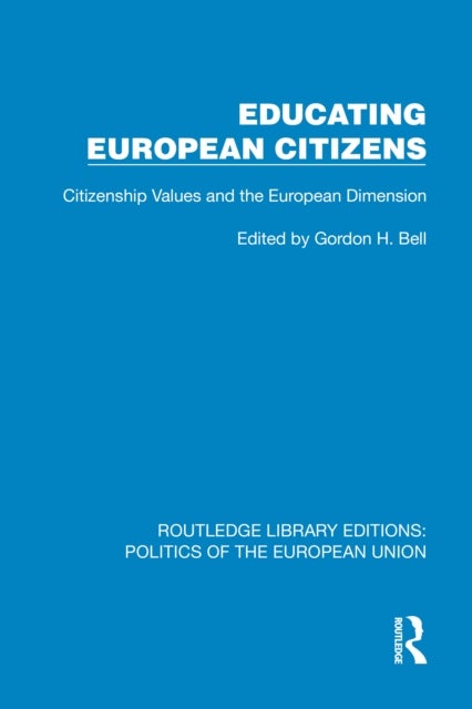 Educating European Citizens - Citizenship Values and the European Dimension