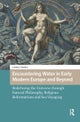 Encountering Water in Early Modern Europe and Beyond