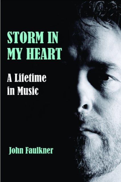Storm in My Heart - A Lifetime in Music
