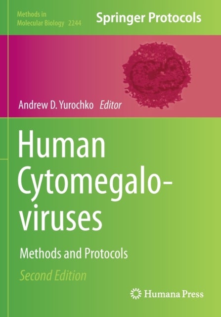Human Cytomegaloviruses - Methods and Protocols