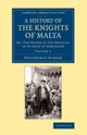A History of the Knights of Malta: Volume 1