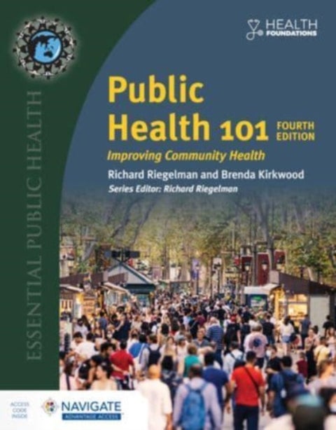 Public Health 101 with Navigate Advantage Access - Improving Community Health
