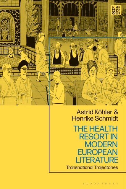 The Health Resort in Modern European Literature