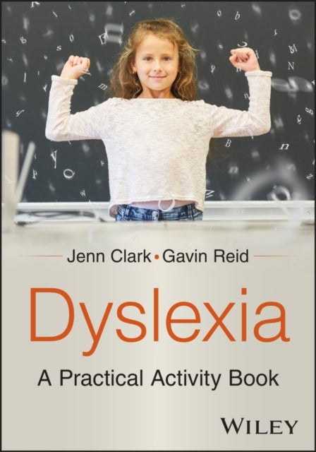 Dyslexia - A Practitioner's Guide - Activity Book