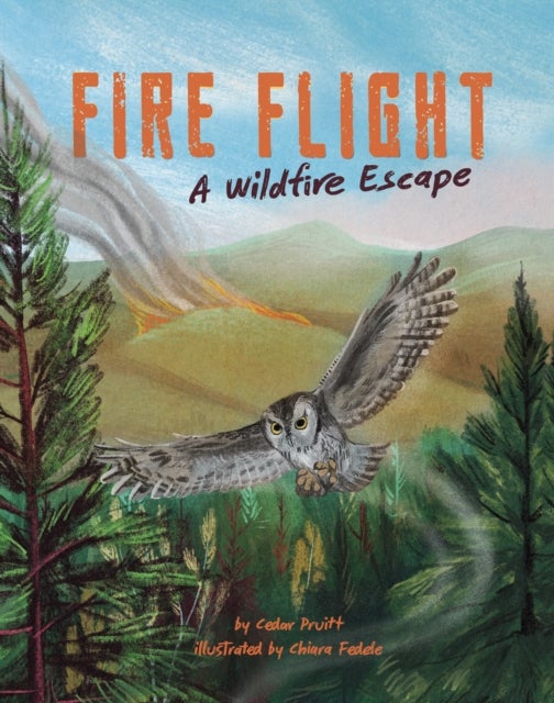 Fire Flight - A Wildfire Escape
