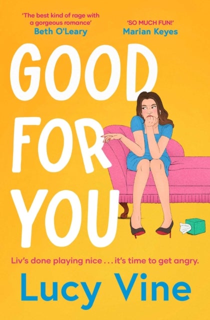 Good For You - A relatable, funny rage romance from the bestselling author