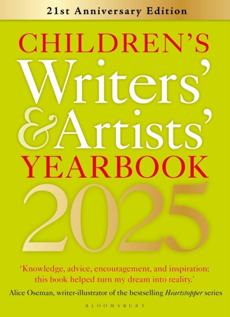 Children's Writers' & Artists' Yearbook 2025 - The best advice on writing and publishing for children