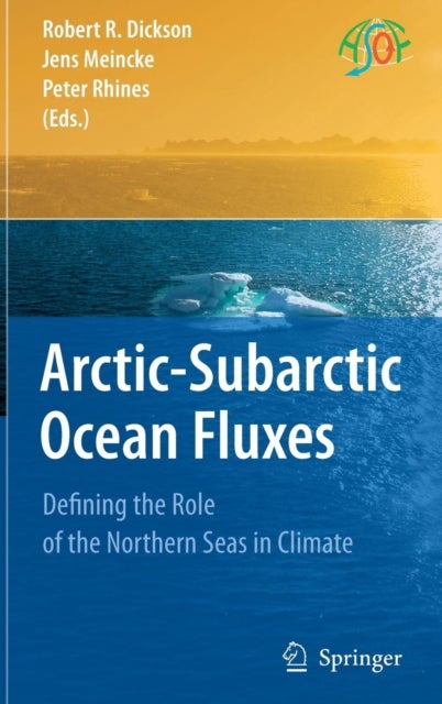 Arctic-Subarctic Ocean Fluxes - Defining the Role of the Northern Seas in Climate