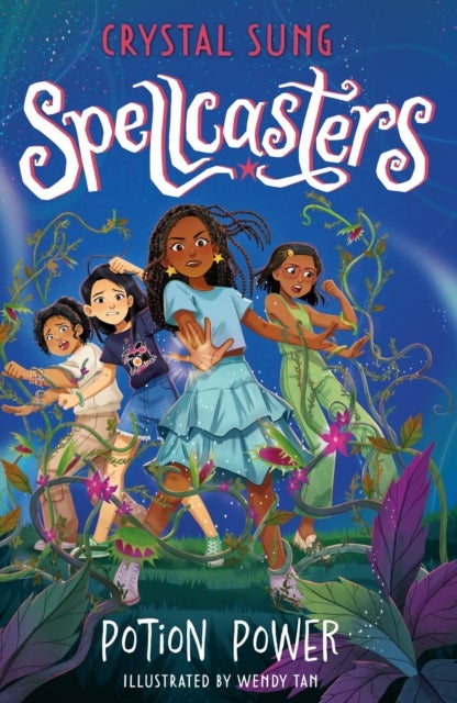 Spellcasters: Potion Power - Book 2
