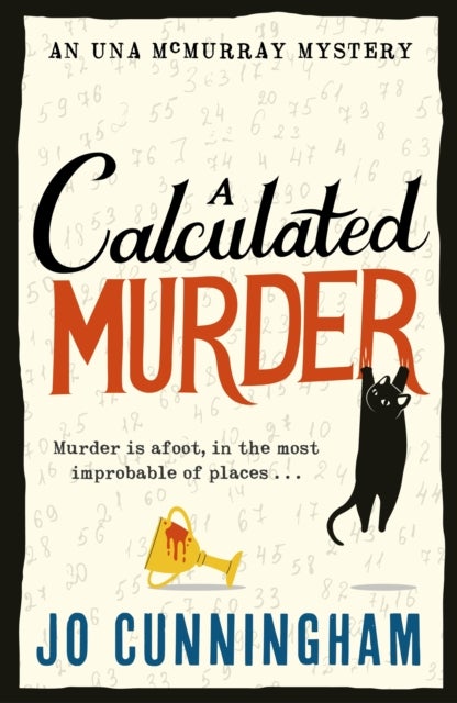 A Calculated Murder - A charming cosy murder mystery  (Una McMurray Mysteries Book 2)
