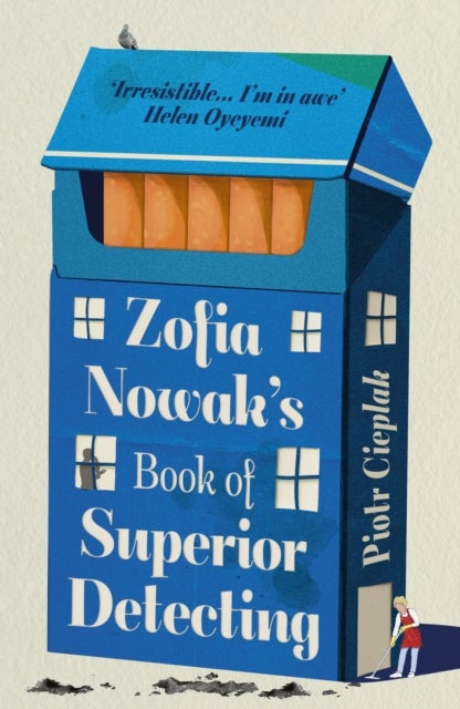 Zofia Nowak’s Book of Superior Detecting - An unforgettable and page-turning mystery full of heart