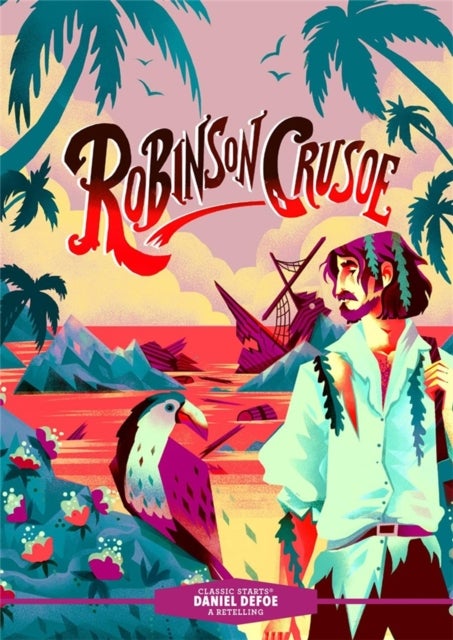 Classic Starts®: Robinson Crusoe
