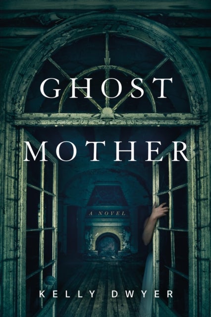 Ghost Mother - A Novel