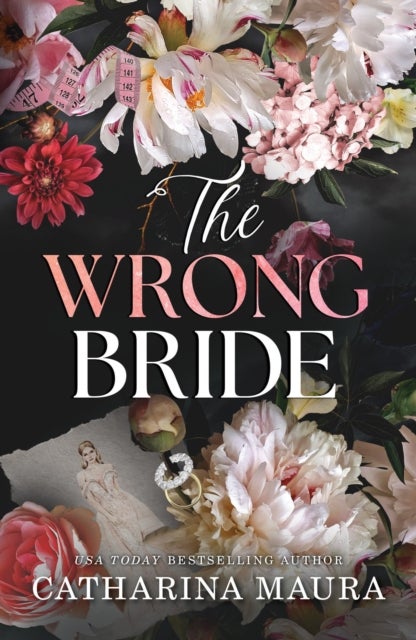 The Wrong Bride - The Irresistible Arranged Marriage Romance (The Windsors Book 1)