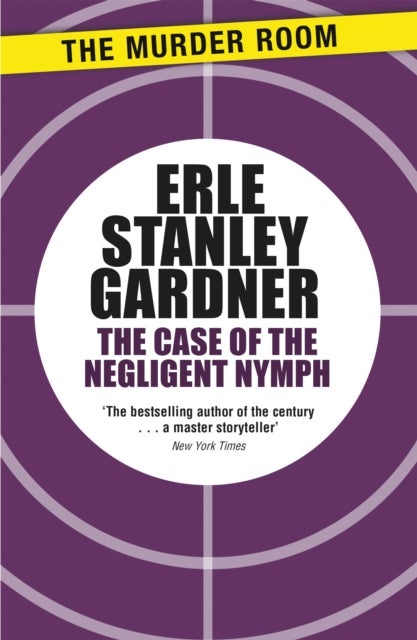 The Case of the Negligent Nymph - A Perry Mason novel