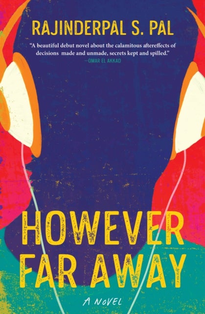 However Far Away - A Novel