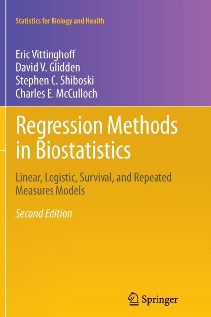 Regression Methods in Biostatistics