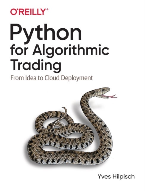 Python for Algorithmic Trading - From Idea to Cloud Deployment