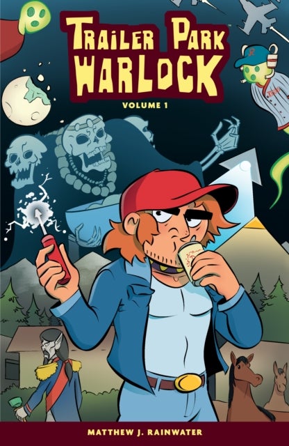 Trailer Park Warlock Volume 1