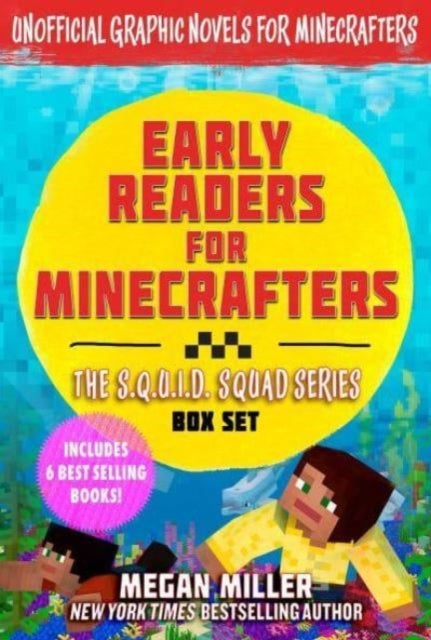 Early Readers for Minecrafters—The S.Q.U.I.D. Squad Box Set - Unofficial Graphic Novels for Minecrafters (Includes 6 Best Selling Books)