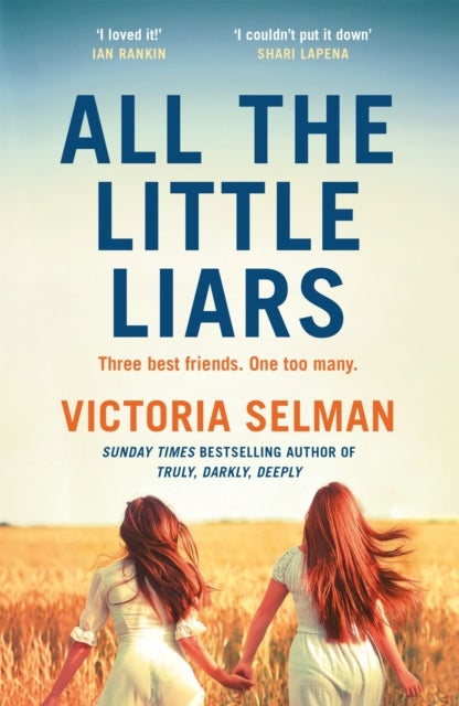All the Little Liars - The chilling new thriller from the Sunday Times bestselling author of TRULY, DARKLY, DEEPLY