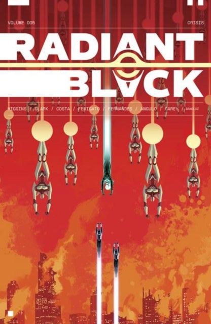 Radiant Black Volume 5: Crisis - Catalyst War, Part 1