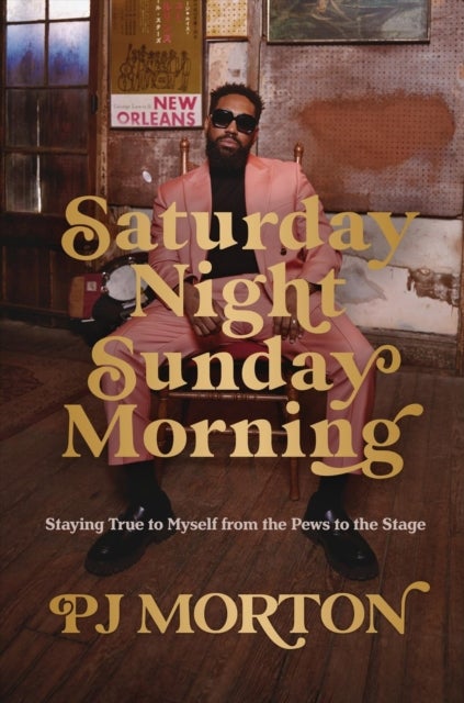 Saturday Night, Sunday Morning - Staying True to Myself from the Pews to the Stage
