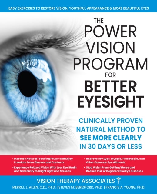 The Power Vision Program to Improve Eyesight - The Seven Steps to Success