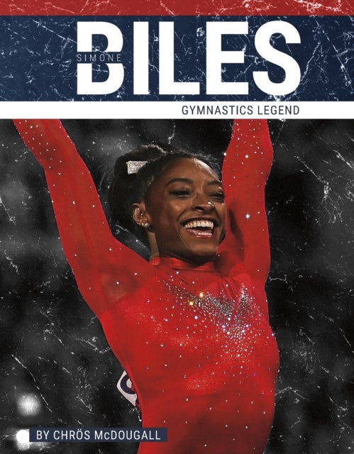 Simone Biles - Gymnastics Legend