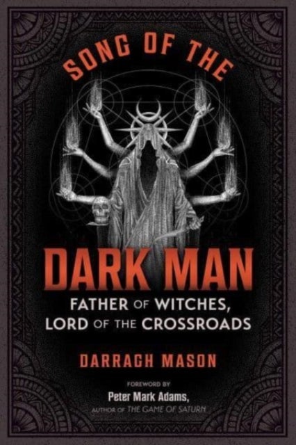 Song of the Dark Man - Father of Witches, Lord of the Crossroads
