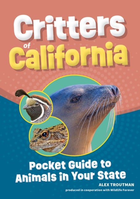 Critters of California - Pocket Guide to Animals in Your State