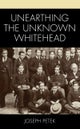 Unearthing the Unknown Whitehead