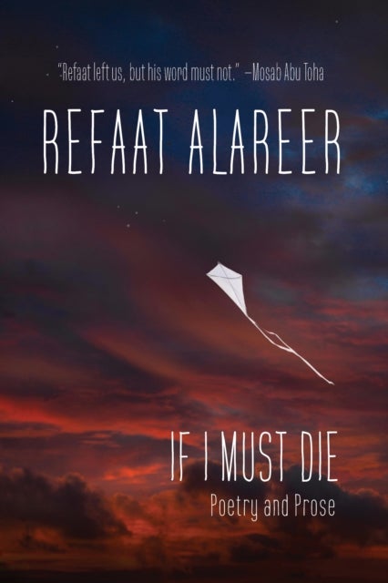 If I Must Die - Poetry and Prose
