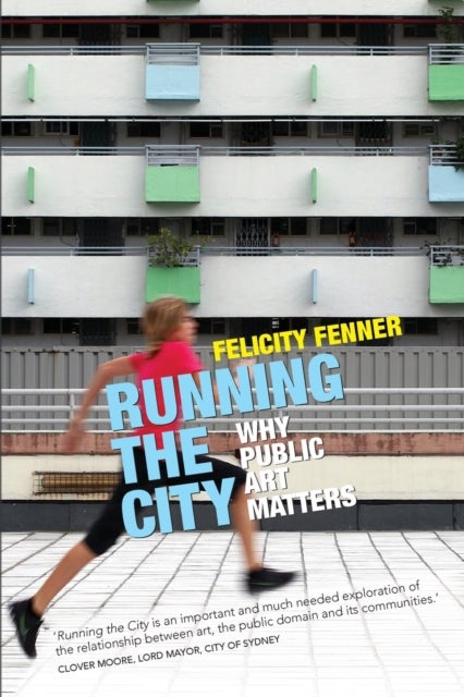 Running the City - Why Public Art Matters