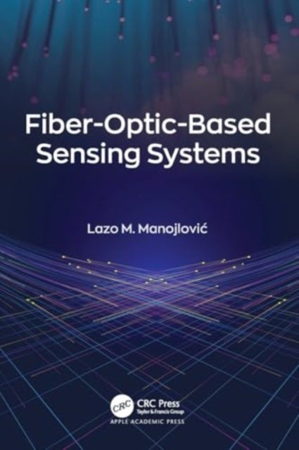 Fiber-Optic-Based Sensing Systems