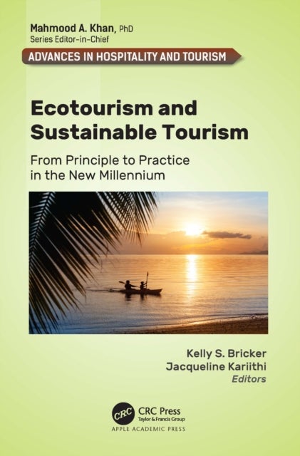 Ecotourism and Sustainable Tourism - From Principle to Practice in the New Millennium
