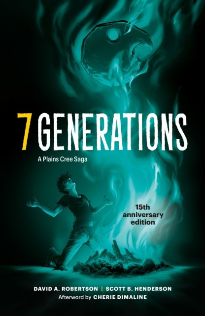 7 Generations - A Plains Cree Saga