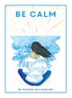 Be Calm