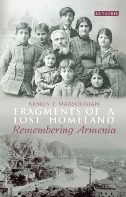 Fragments of a Lost Homeland - Remembering Armenia