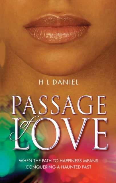 Passage of Love - When the path to happiness means conquering a haunted past