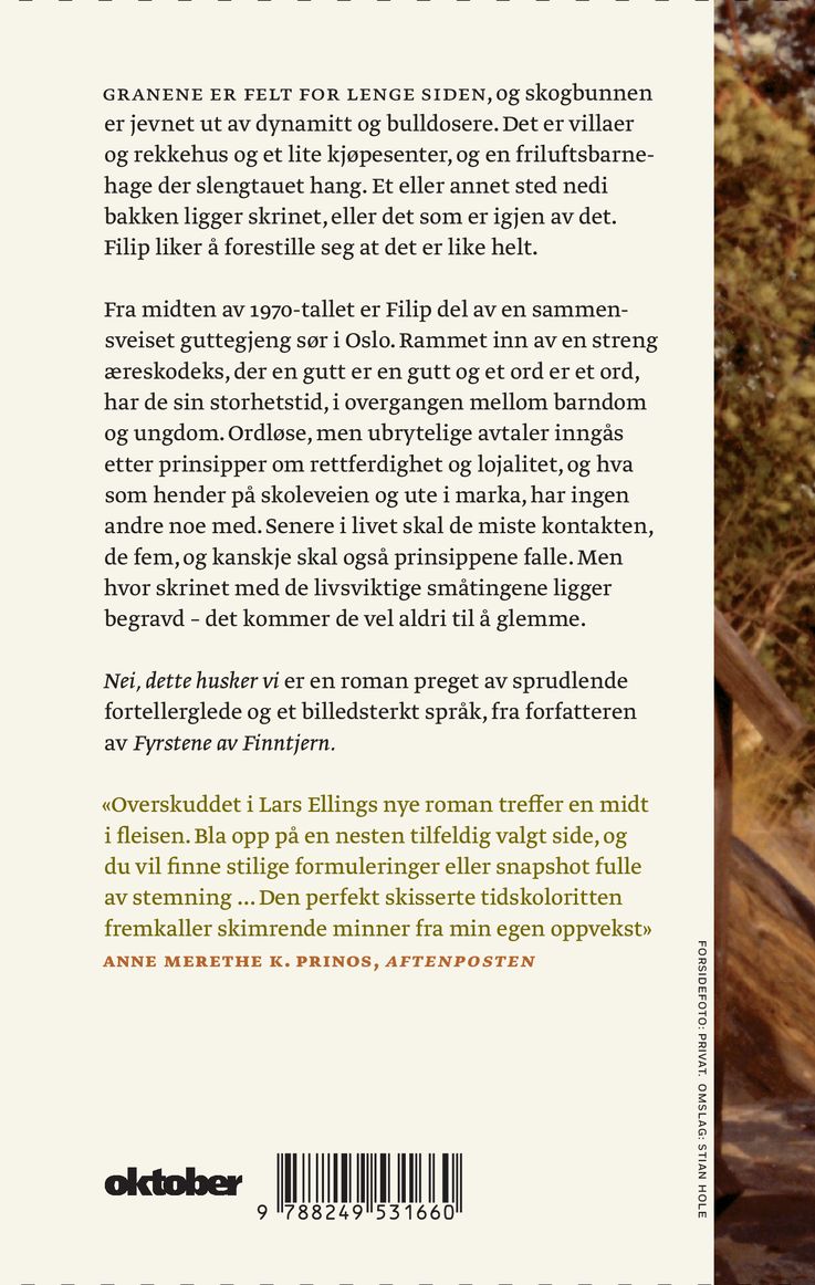 Nei, dette husker vi