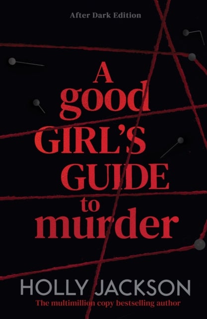 A Good Girl's Guide to Murder - After Dark