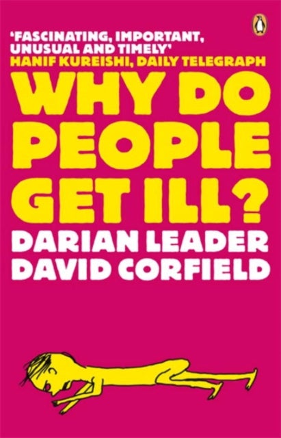 Why Do People Get Ill? - Exploring the Mind-body Connection