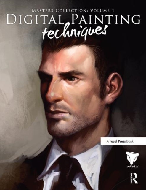 Digital Painting Techniques - Practical Techniques of Digital Art Masters