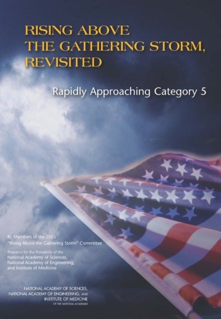Rising Above the Gathering Storm, Revisited - Rapidly Approaching Category 5