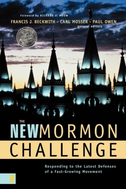 The New Mormon Challenge - Responding to the Latest Defenses of a Fast-Growing Movement