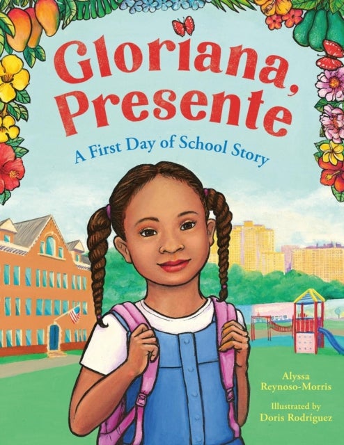 Gloriana, Presente - A First Day of School Story