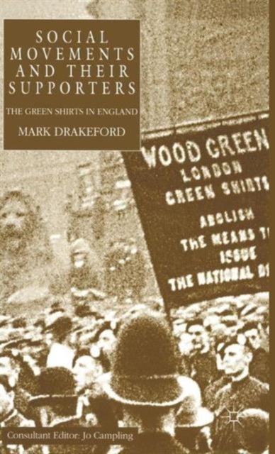 Social Movements and their Supporters - The Greenshirts in England