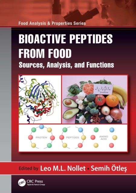 Bioactive Peptides from Food - Sources, Analysis, and Functions